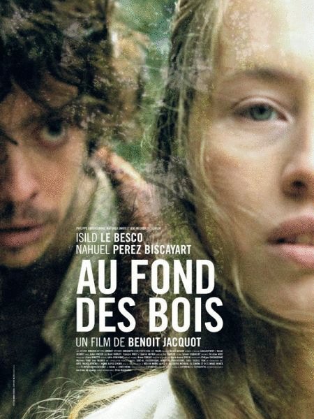 Poster of the movie Au fond des bois