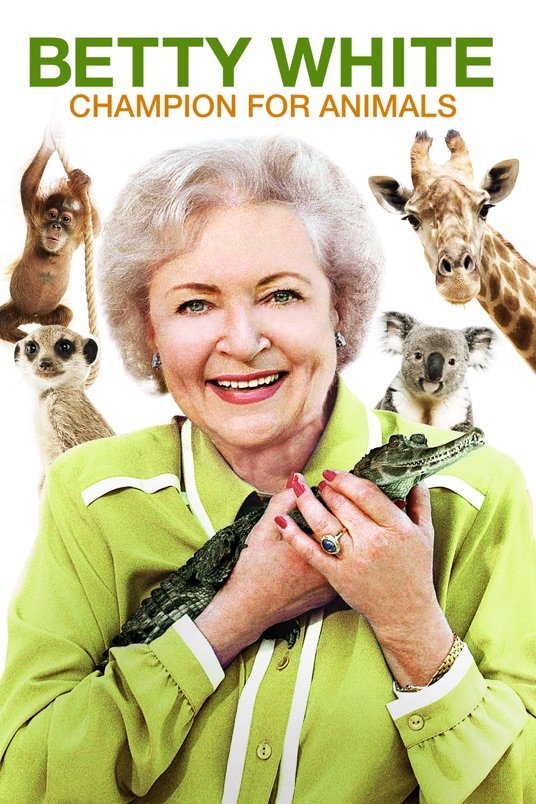 Poster of the movie Betty White: Champion for Animals