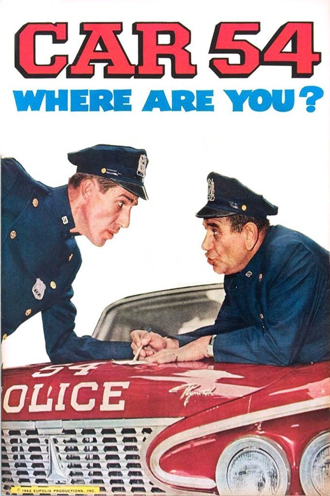 L'affiche du film Car 54, Where Are You?