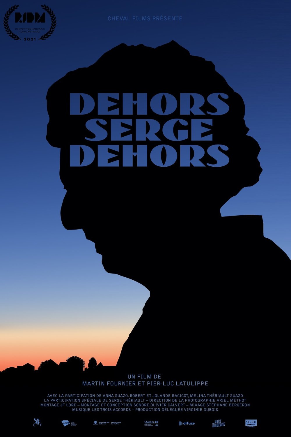 L'affiche du film Dehors Serge Dehors