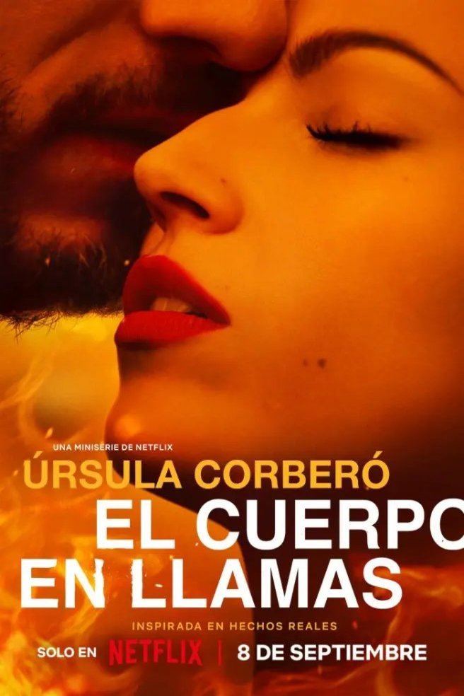 Poster of the movie El cuerpo en llamas [2023]