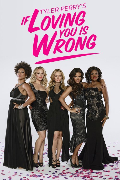 Poster of the movie If Loving You Is Wrong