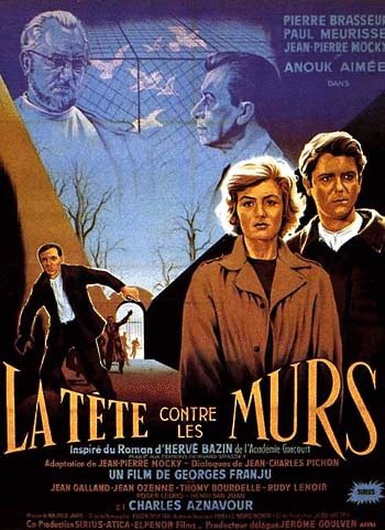 L'affiche du film La Tête contre les murs