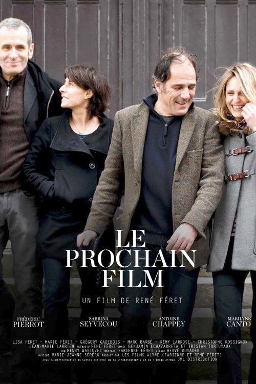 L'affiche du film Le Prochain film