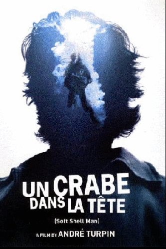 L'affiche du film Un Crabe dans la tête
