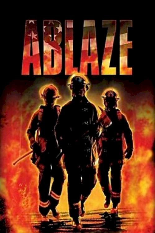L'affiche du film Ablaze
