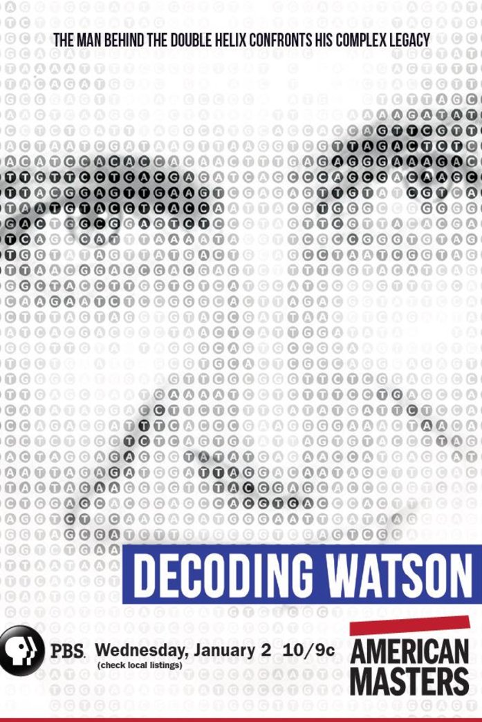 Poster of the movie American Masters: James Watson: Decoding Watson