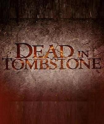 Poster of the movie Dead in Tombstone