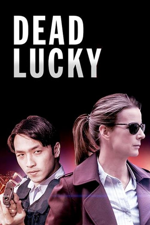 L'affiche du film Dead Lucky