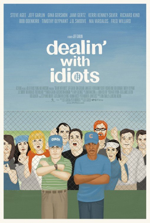 Poster of the movie Dealin' with Idiots
