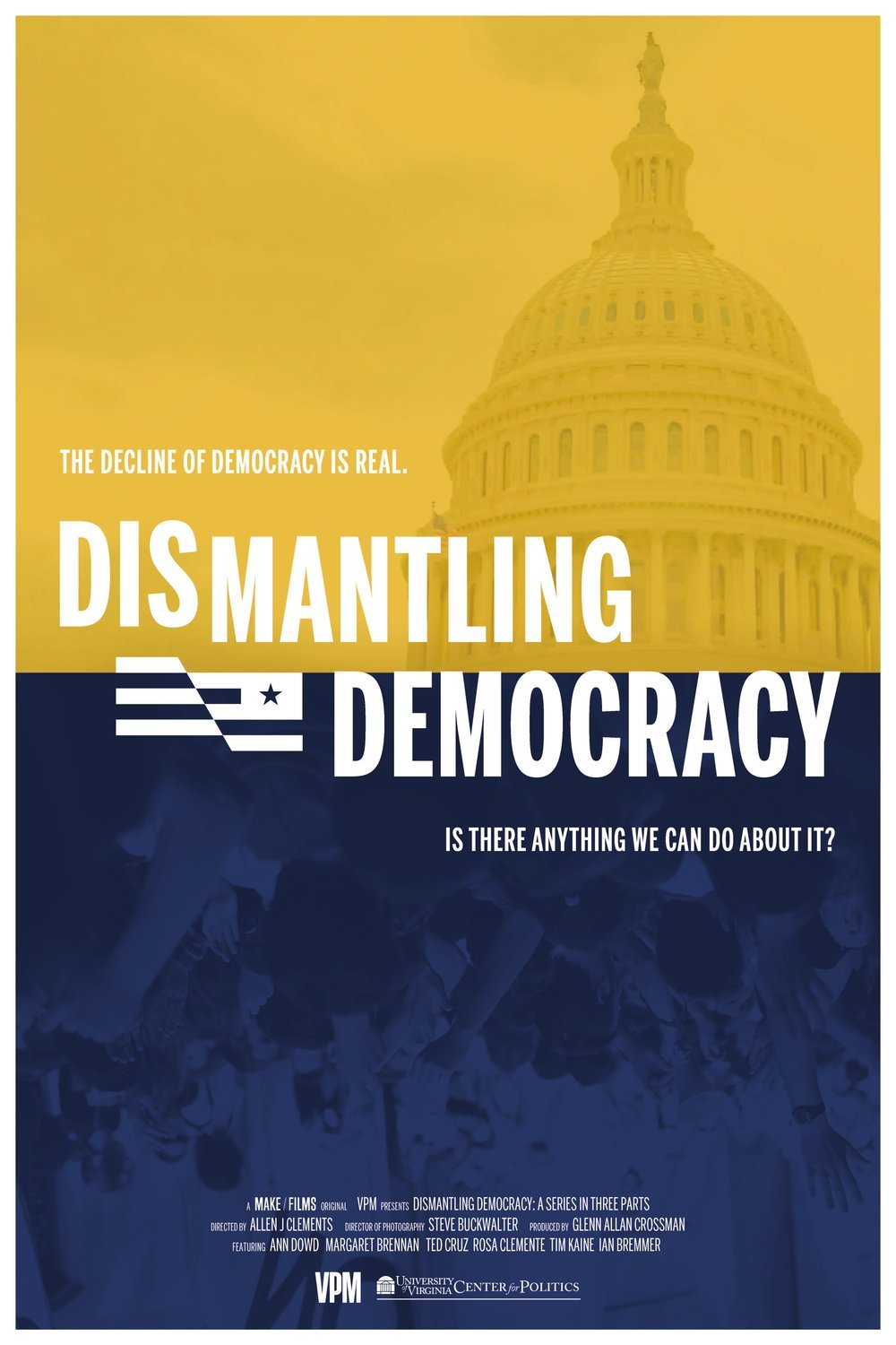 L'affiche du film Dismantling Democracy