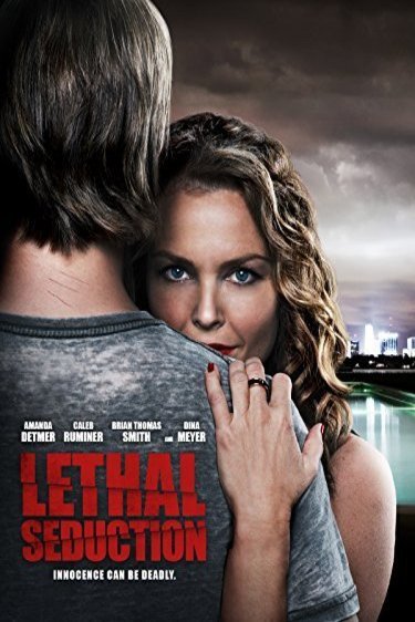 L'affiche du film Lethal Seduction