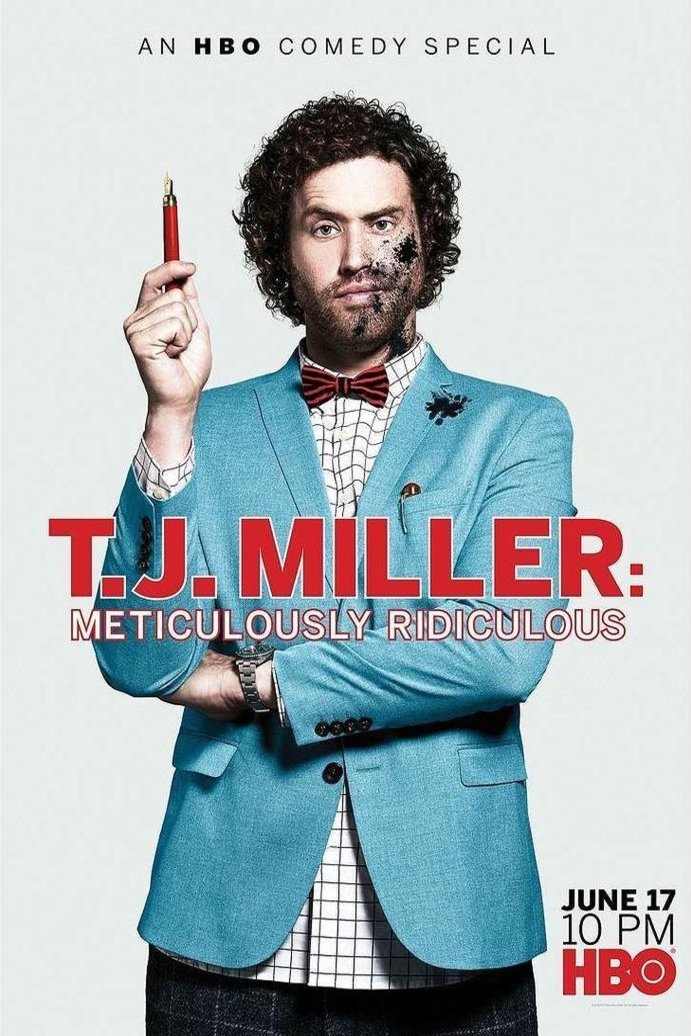 L'affiche du film T.J. Miller: Meticulously Ridiculous