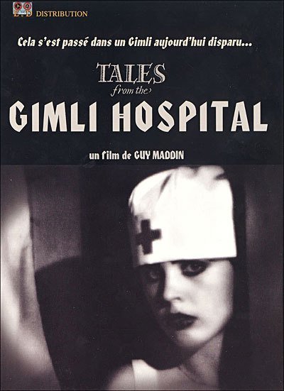 Poster of the movie Tales From The Gimli Hospital