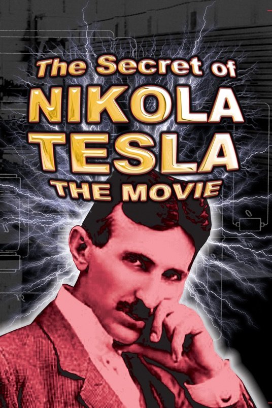 L'affiche du film The Secret of Nikola Tesla