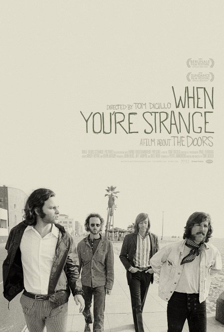 L'affiche du film When You're Strange: A Film About The Doors