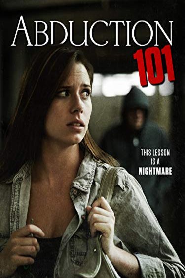 L'affiche du film Abduction 101 [2019]