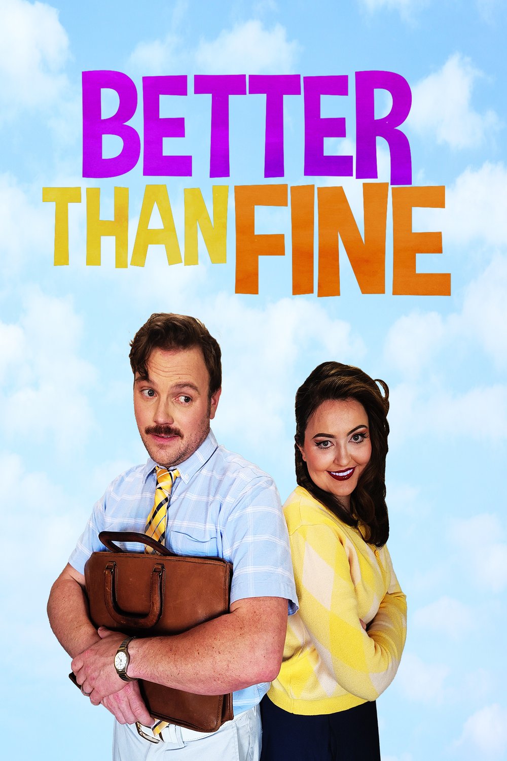 L'affiche du film Better Than Fine