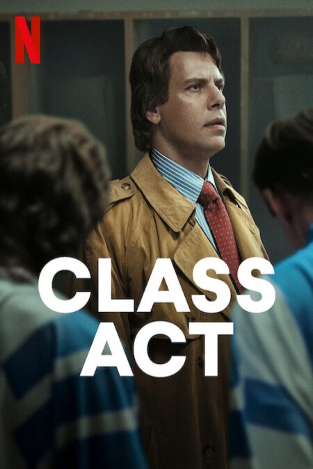 L'affiche du film Class Act