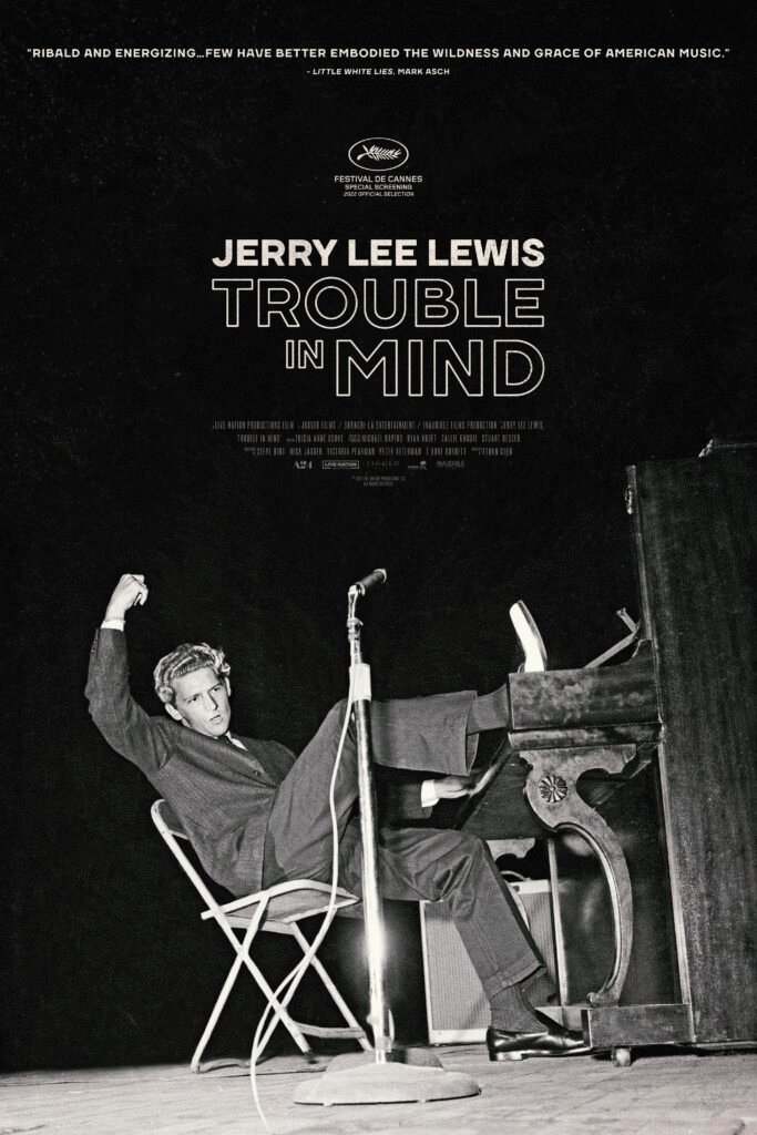 L'affiche du film Jerry Lee Lewis: Trouble in Mind