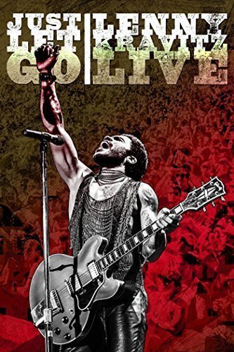 L'affiche du film Just Let Go: Lenny Kravitz Live