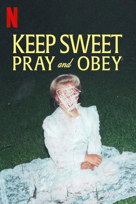 L'affiche du film Keep Sweet: Pray and Obey