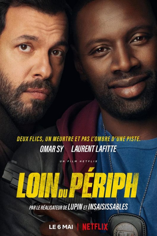 L'affiche du film Loin du périph