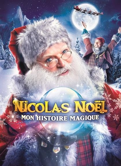 L'affiche du film Nicolas Noël: Mon histoire magique