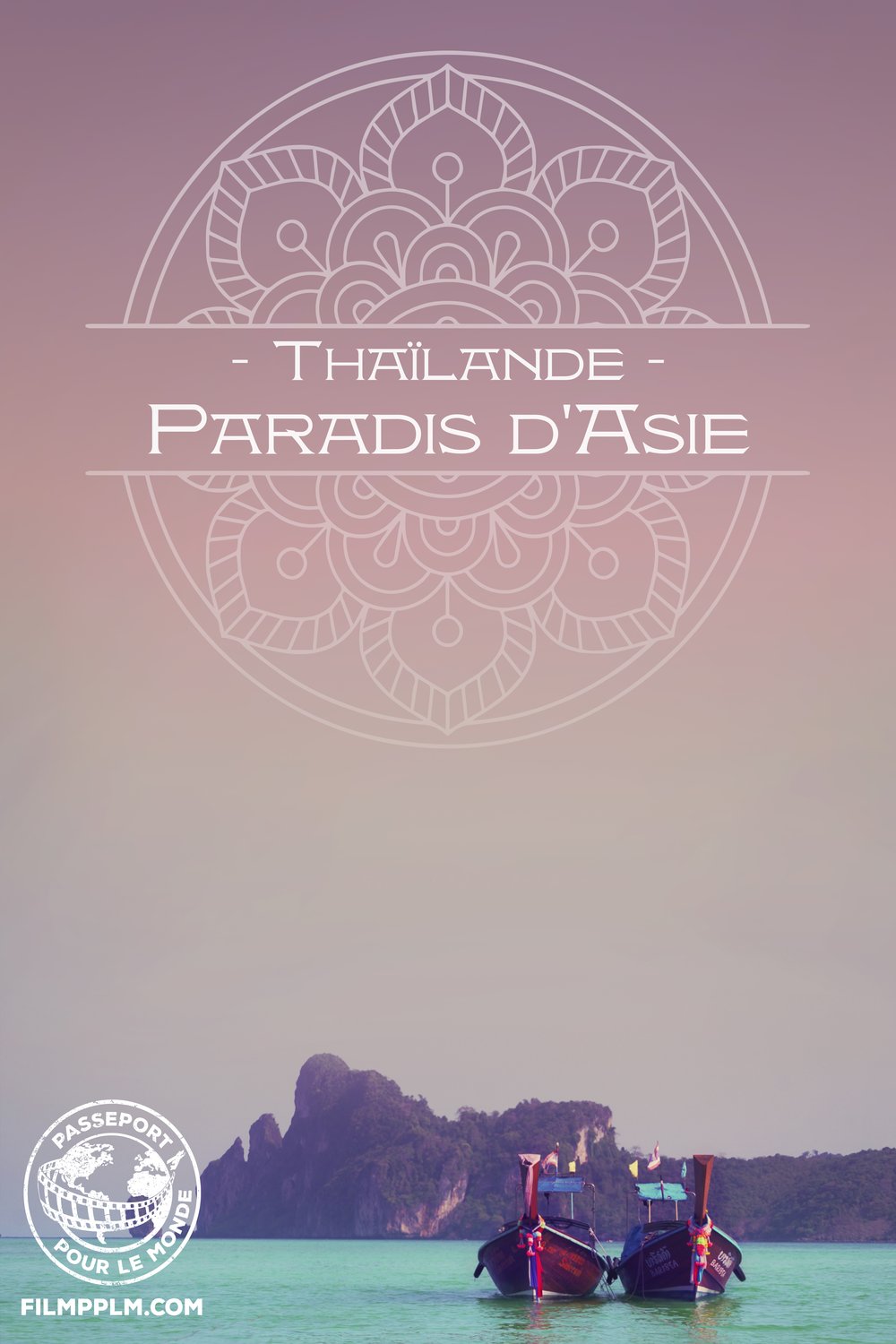 L'affiche du film Passeport pour le Monde: Thaïlande: Paradis d'Asie