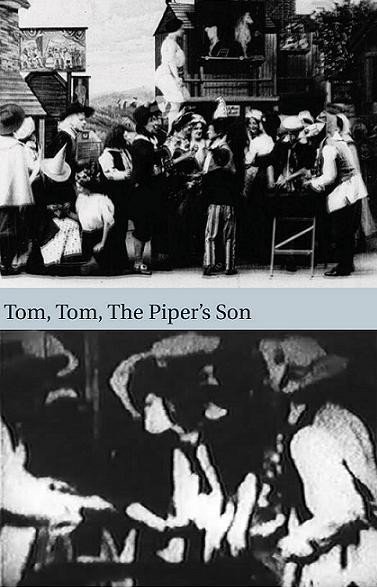 Poster of the movie Tom, Tom, the Piper's Son [1969]
