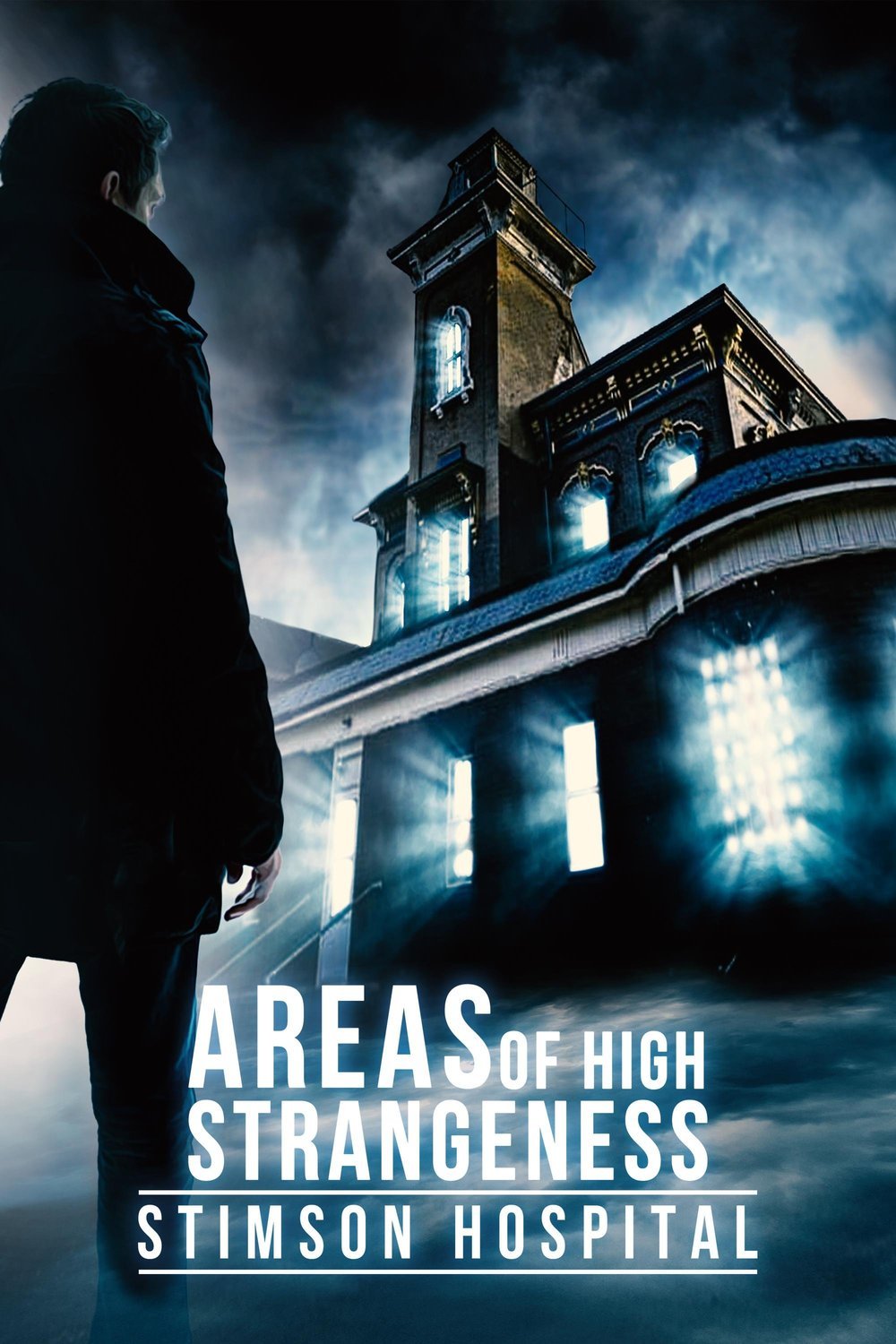 Poster of the movie Areas of High Strangeness: Stimson Hospital [2025]