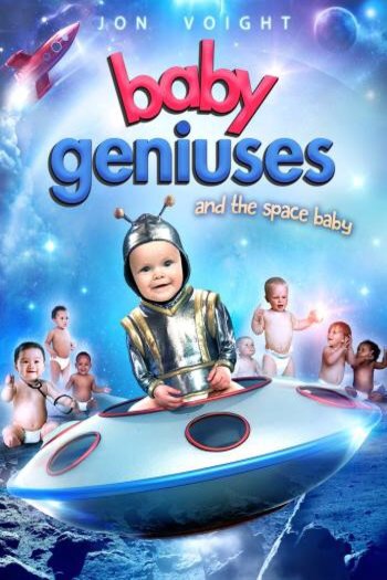 L'affiche du film Baby Geniuses and the Space Baby