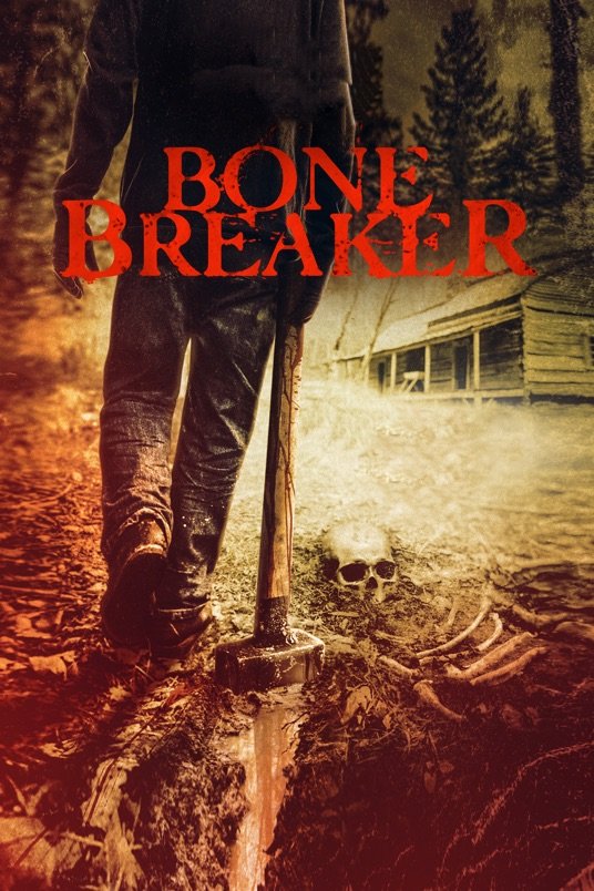 L'affiche du film Bone Breaker [2020]