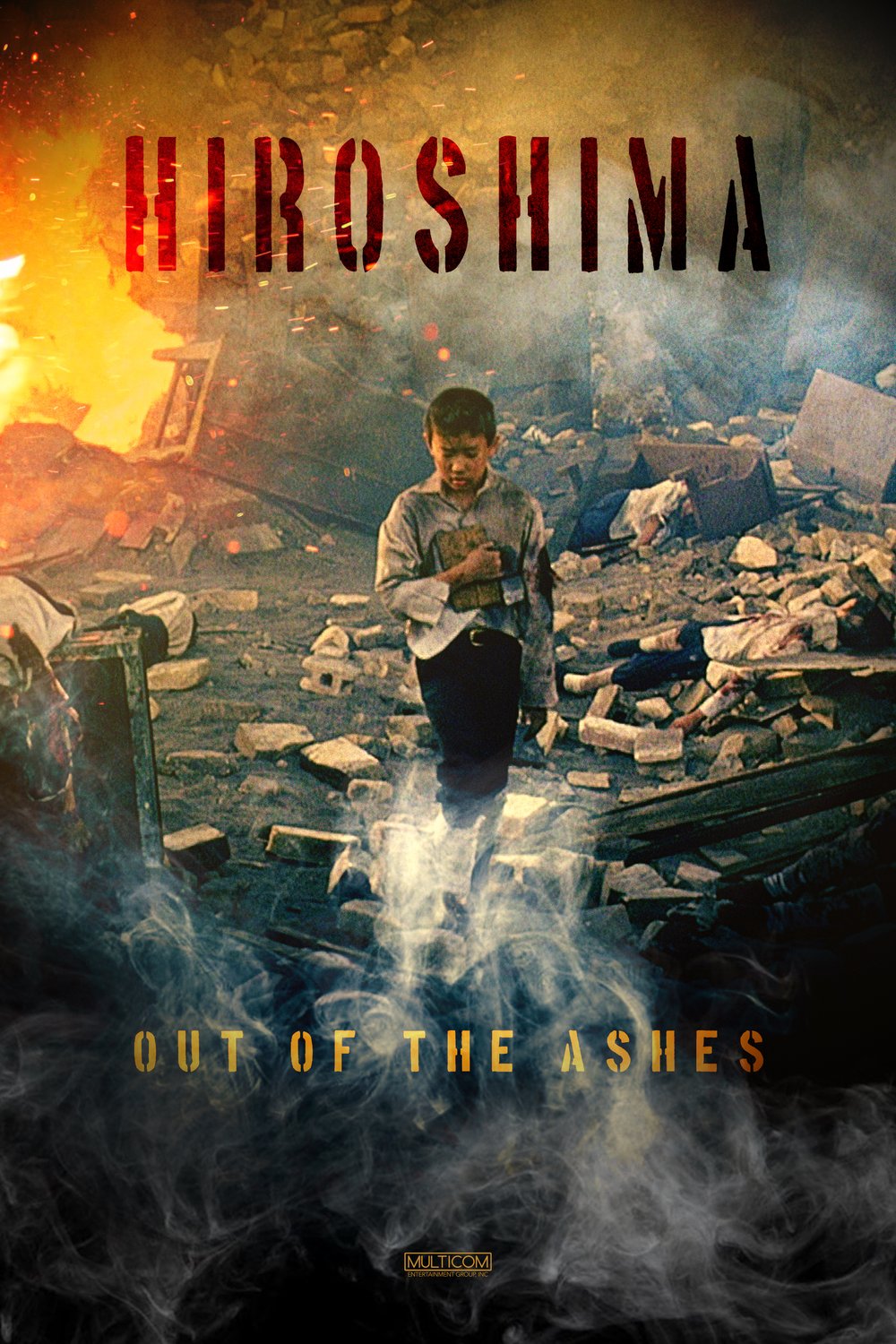 L'affiche du film Hiroshima: Out of the Ashes