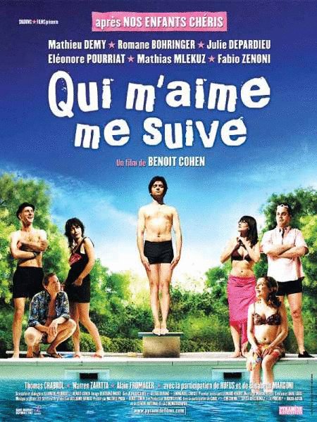 L'affiche du film Qui m'aime me suive