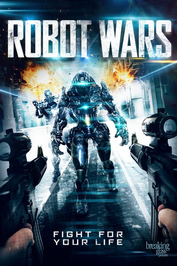 L'affiche du film Robot Wars [2016]
