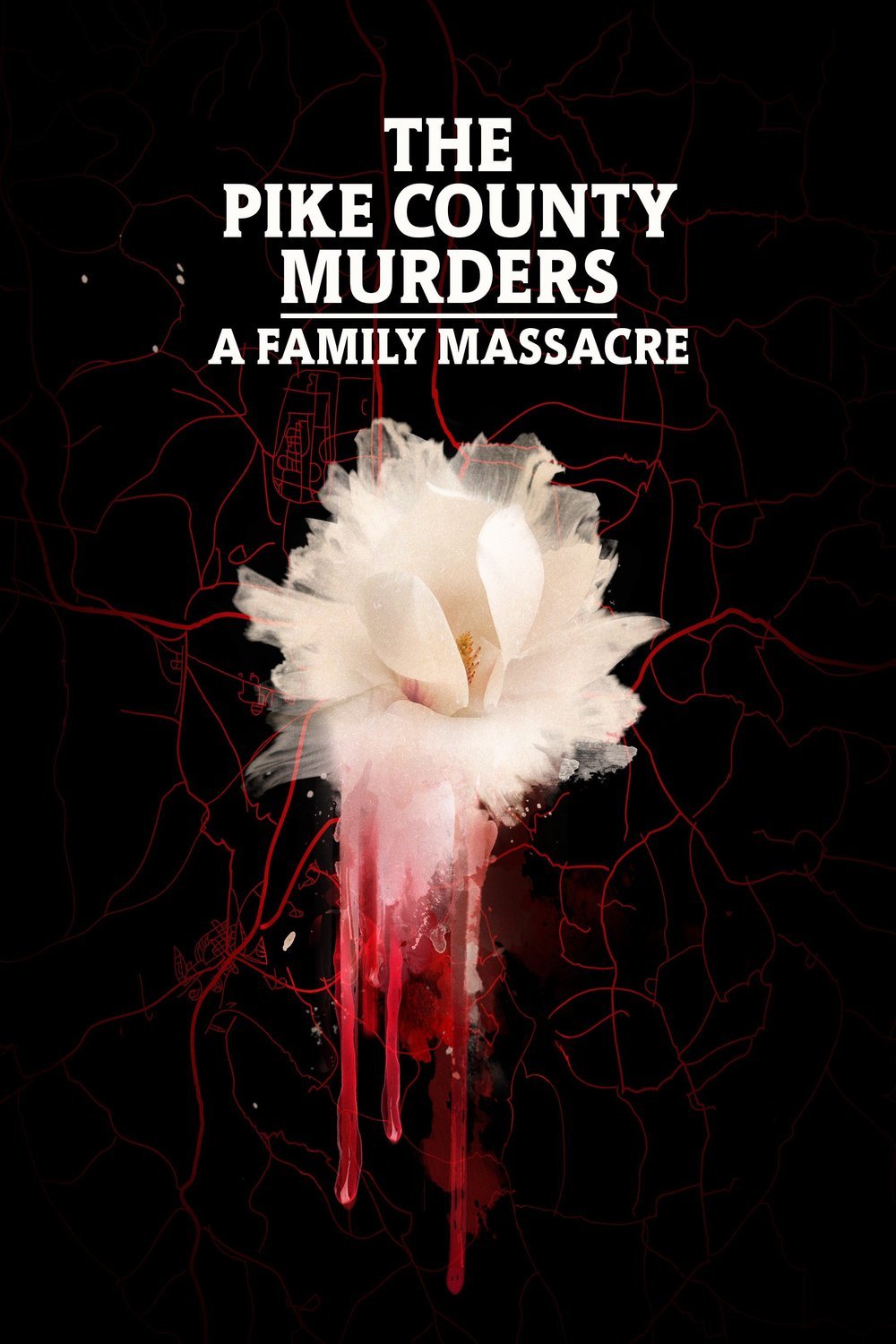 L'affiche du film The Pike County Murders: A Family Massacre [2023]