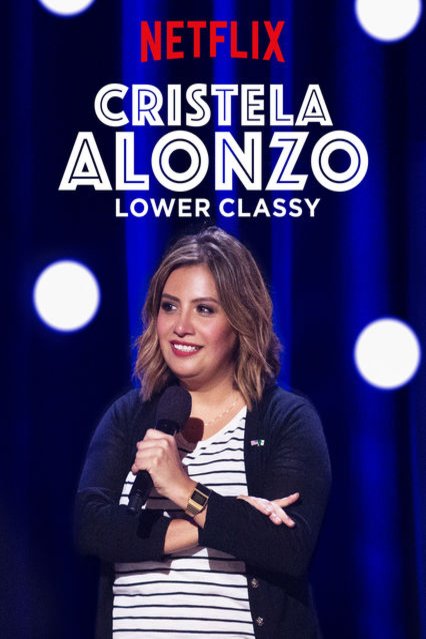 L'affiche du film Cristela Alonzo: Lower Classy