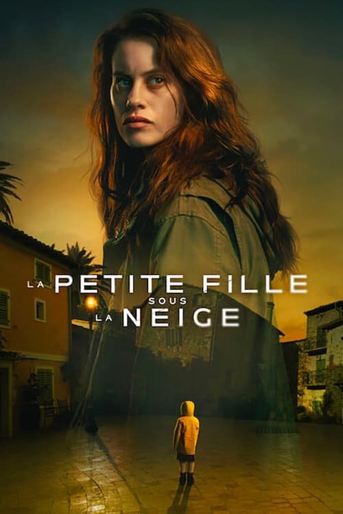 Poster of the movie La Petite Fille sous la neige [2023]