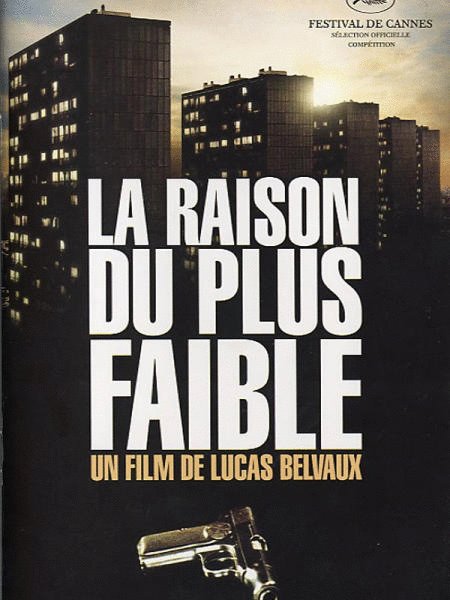 L'affiche du film La Raison du plus faible