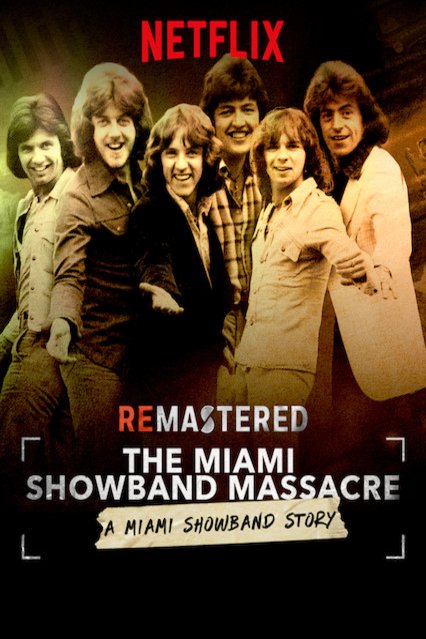 L'affiche du film ReMastered: The Miami Showband Massacre
