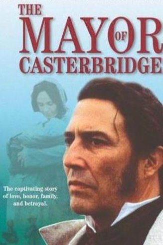 Poster of the movie The Mayor of Casterbridge