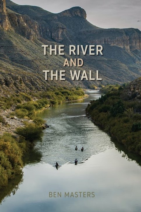 Poster of the movie The River and the Wall [2019]