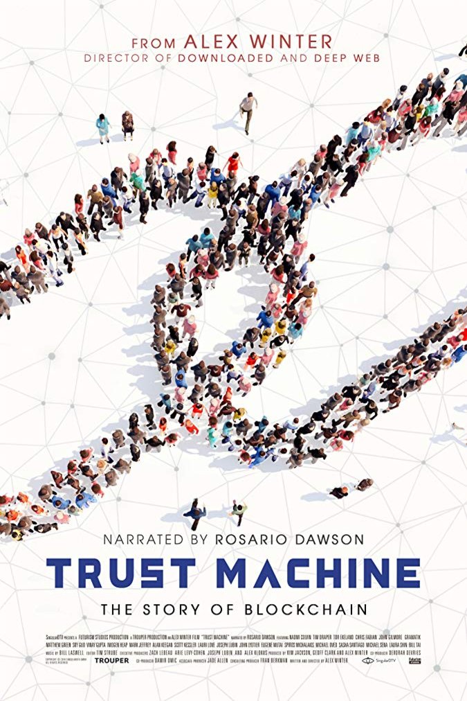 L'affiche du film Trust Machine: The Story of Blockchain