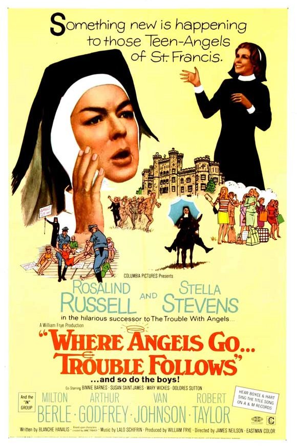 L'affiche du film Where Angels Go Trouble Follows!