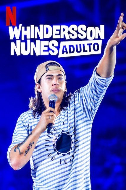 Portuguese poster of the movie Whindersson Nunes: Adulto