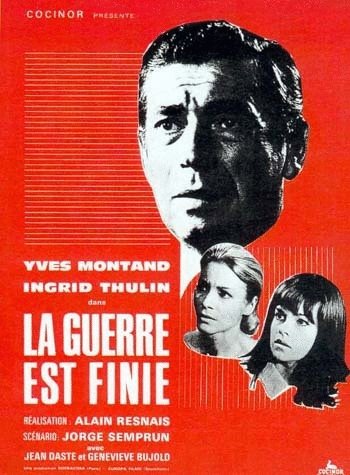 L'affiche du film La guerre est finie