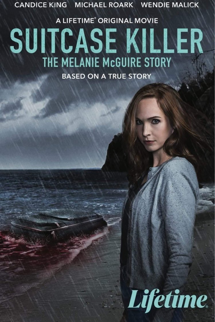 L'affiche du film Suitcase Killer: The Melanie McGuire Story