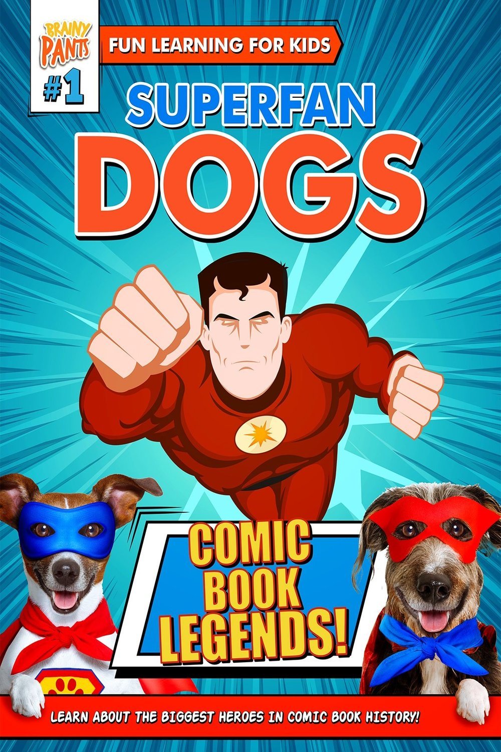 L'affiche du film Superfan Dogs: Comic Book Legends