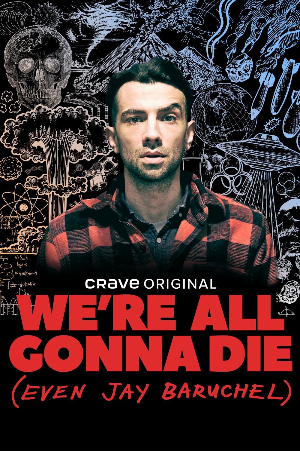L'affiche du film We're All Gonna Die (Even Jay Baruchel)